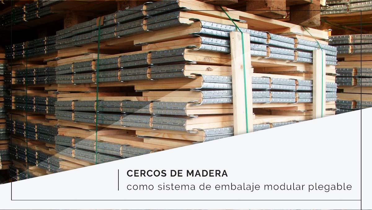 Cercos de madera como sistema de embalaje modular plegable Cercos de madera como sistema de embalaje modular plegable