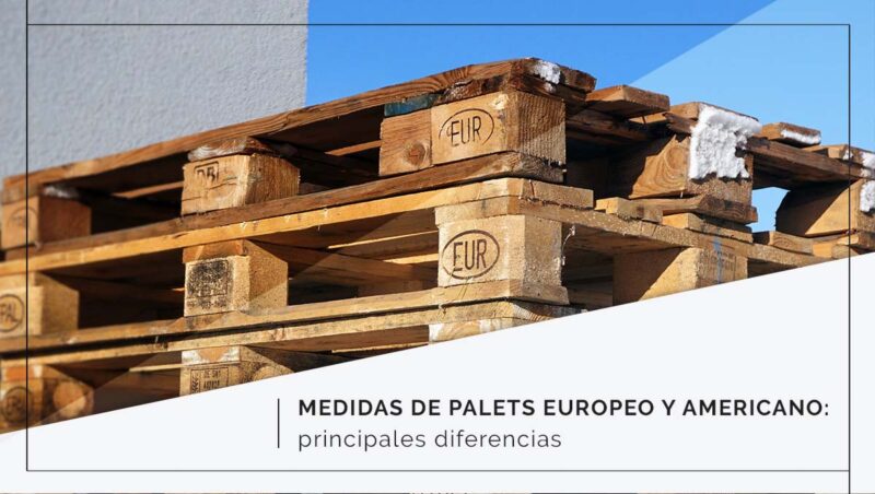 Medidas de palets europeo y americano: principales diferencias