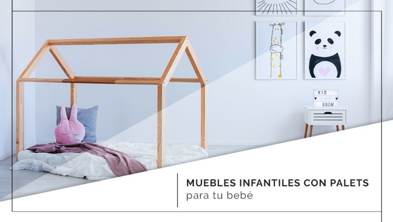 Muebles infantiles con palets para tu bebé