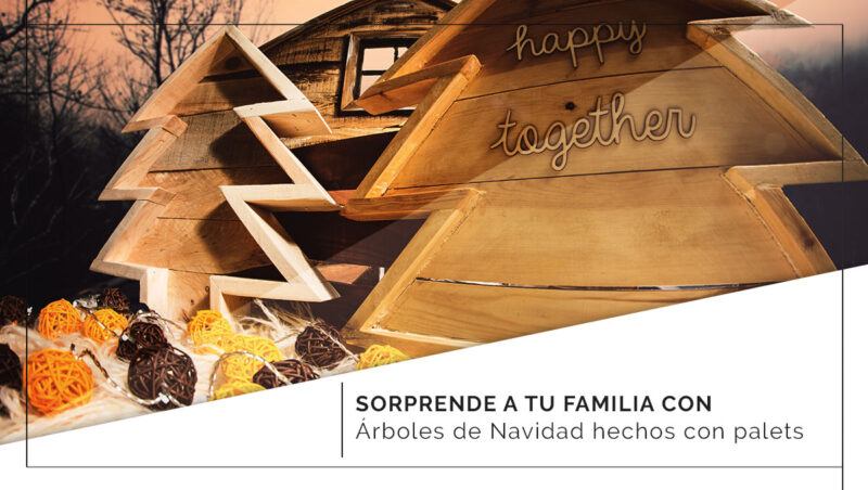 Sorprende a tu familia con Árboles de Navidad hechos con palets
