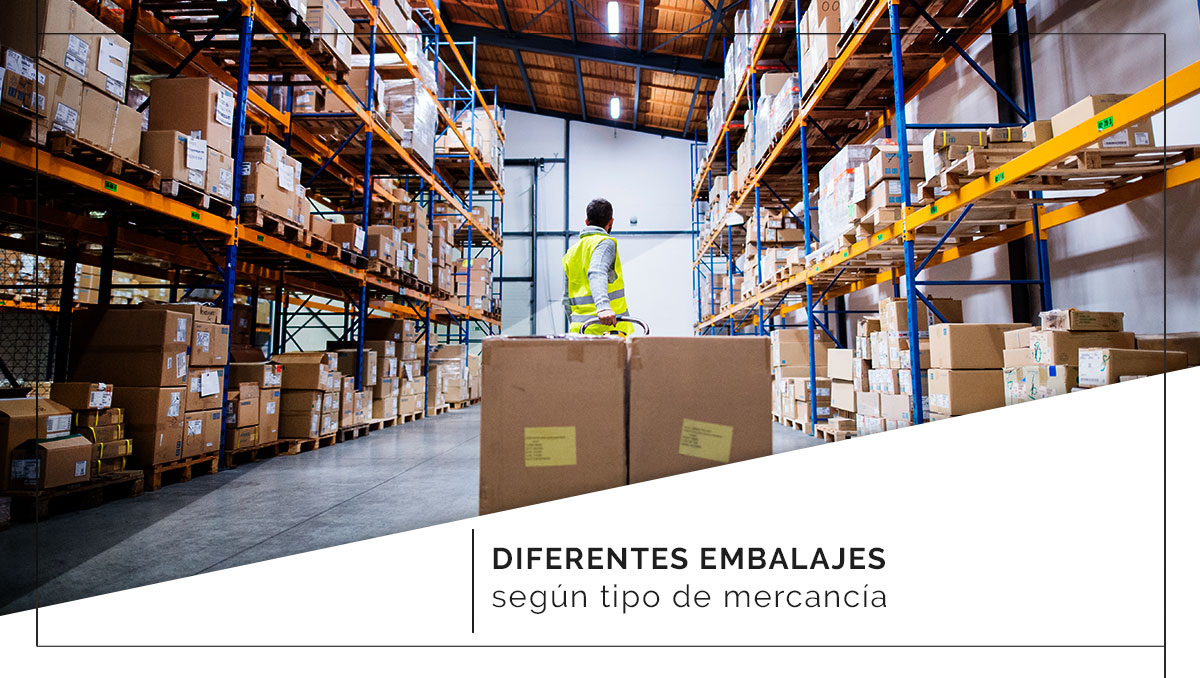 Diferentes embalajes según tipo de mercancías