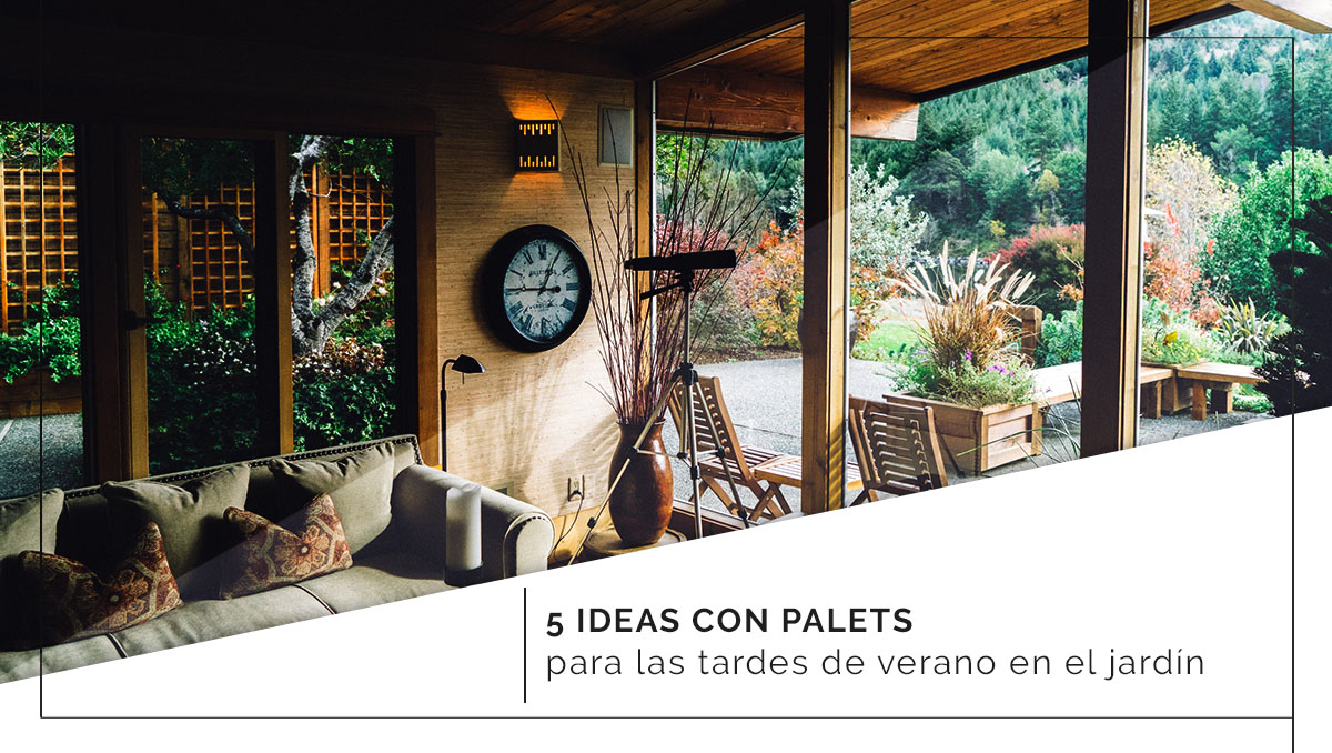 5 ideas con palets para las tardes de verano en el jardín