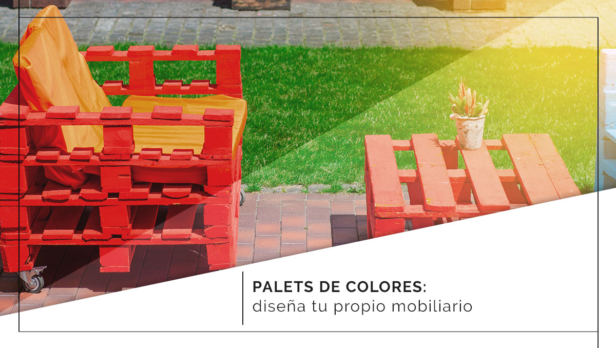 Palets de colores: diseña tu propio mobiliario