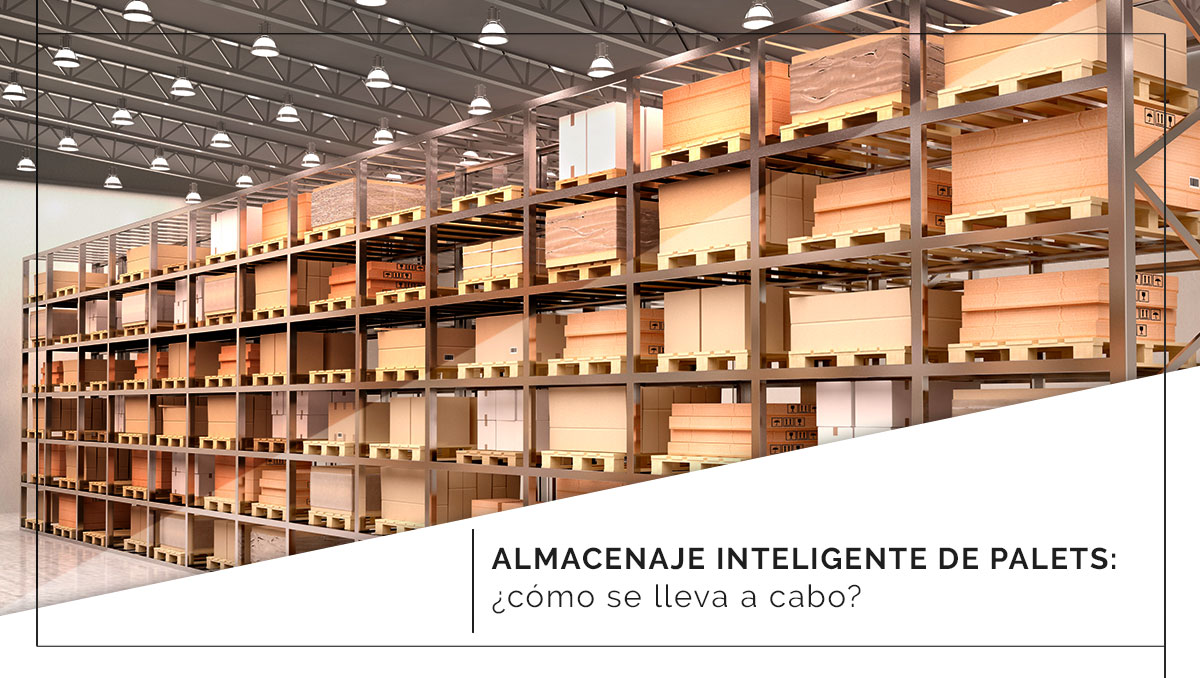 Almacenaje inteligente de palets