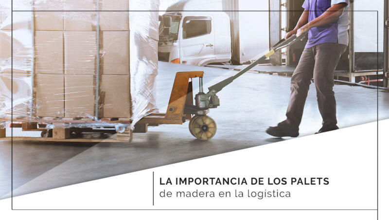 La importancia de los palets de madera en la logística