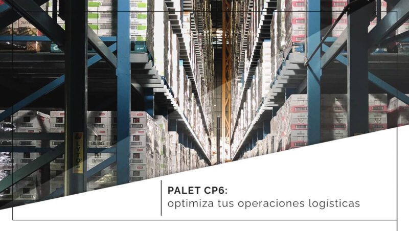 Palet CP6 optimiza tus operaciones logisticas