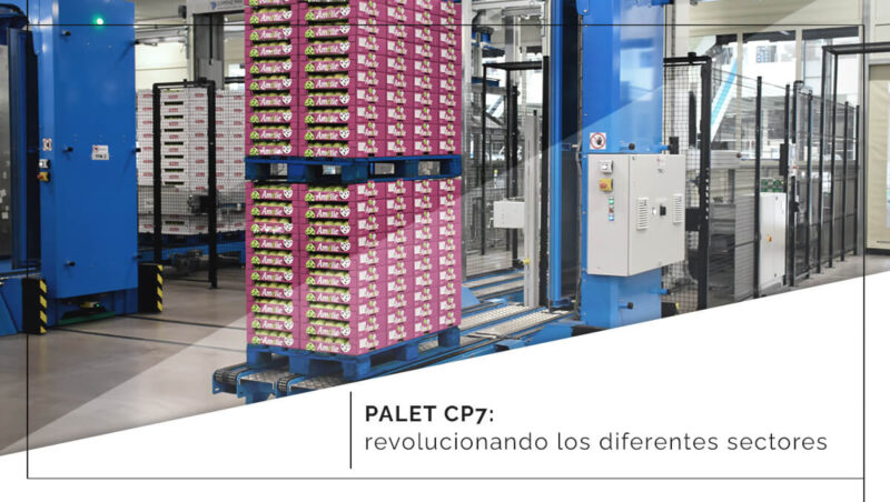 Palet CP7 revolucionando los diferentes sectores