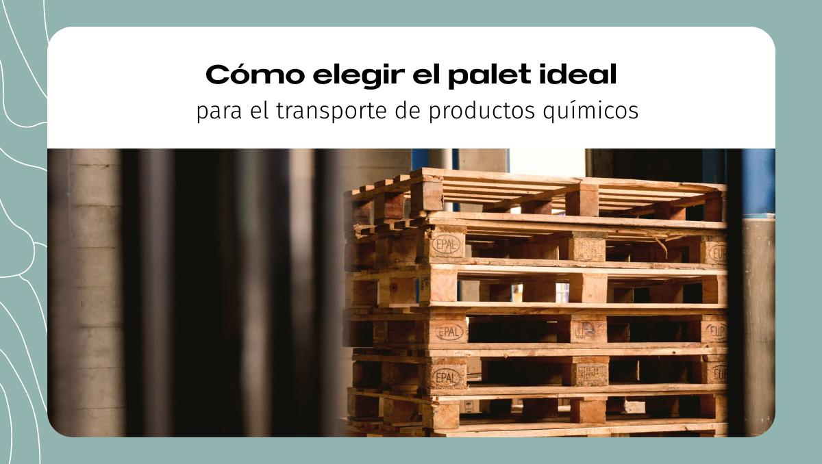 Cómo elegir el palet ideal para el transporte de productos químicos Cómo elegir el palet ideal para el transporte de productos químicos