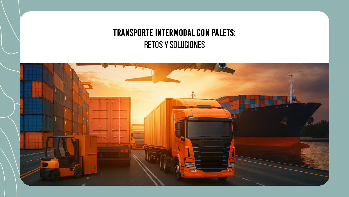 Transporte intermodal con palets